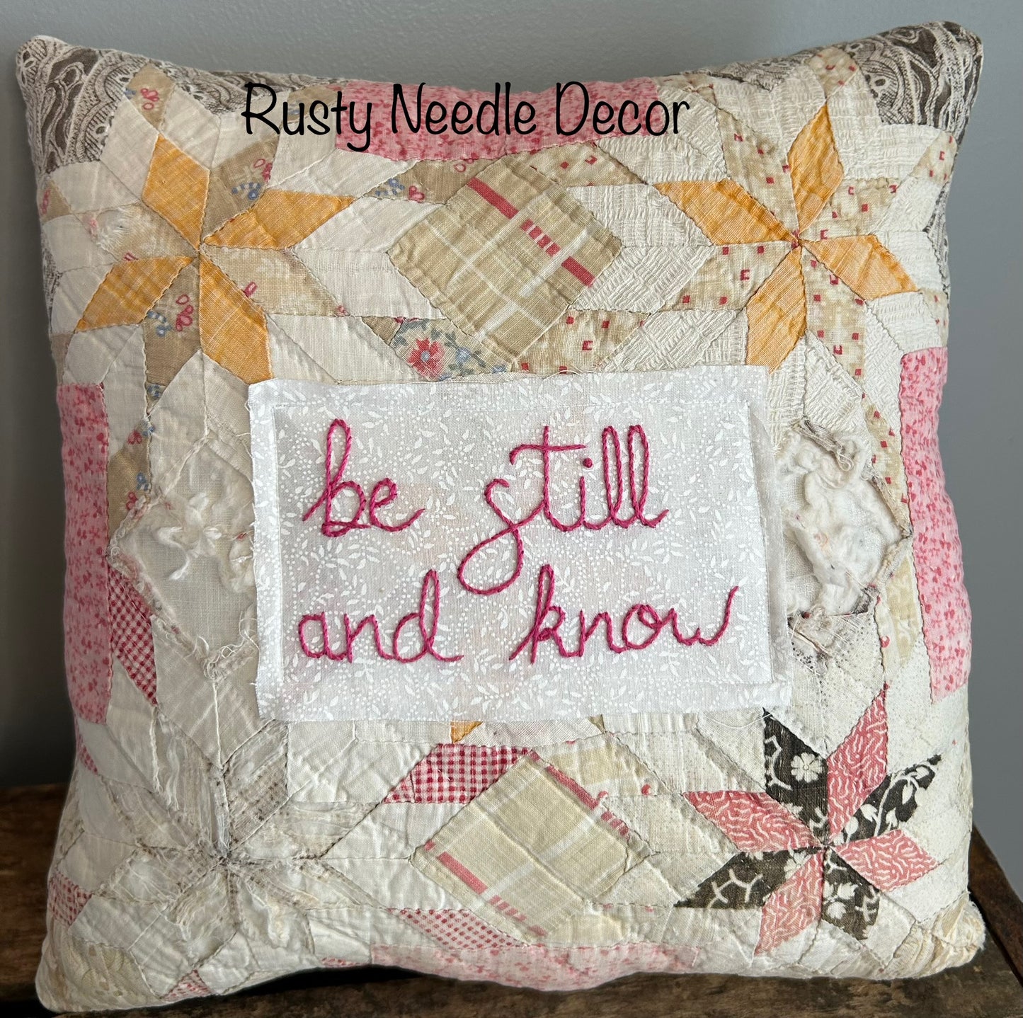 Vintage Hand Embroidered Be Still And Know Quilt Pillow