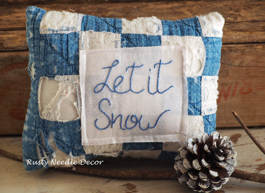 Handmade vintage quilt embroidered Let It Snow pillow